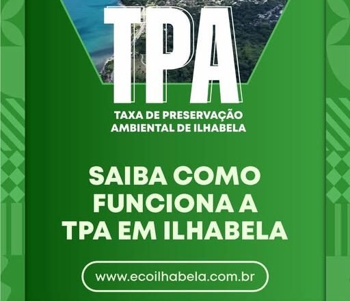 Taxa de Preservação Ambiental: o que você precisa saber sobre Ilhabela