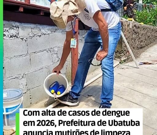 Ubatuba enfrenta epidemia de dengue: 441 casos confirmados