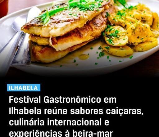 Ilhabela recebe 3º Festival Gastronômico