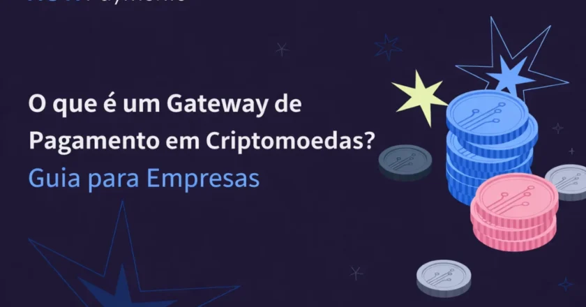 Gateway de Pagamento em Criptomoedas reduz custos e elimina intermediários