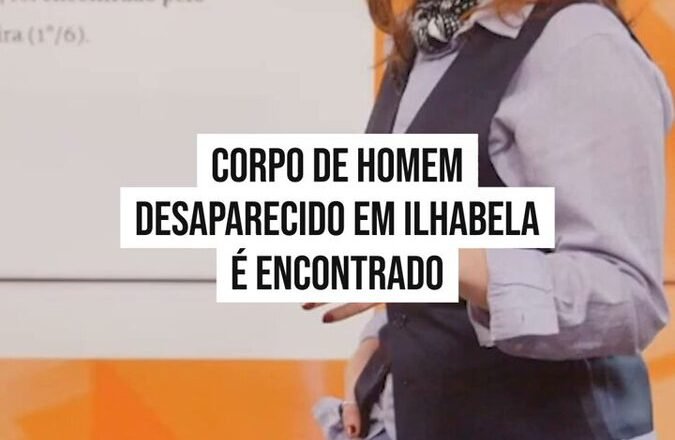 Corpo de homem desaparecido em Ilhabela é encontrado